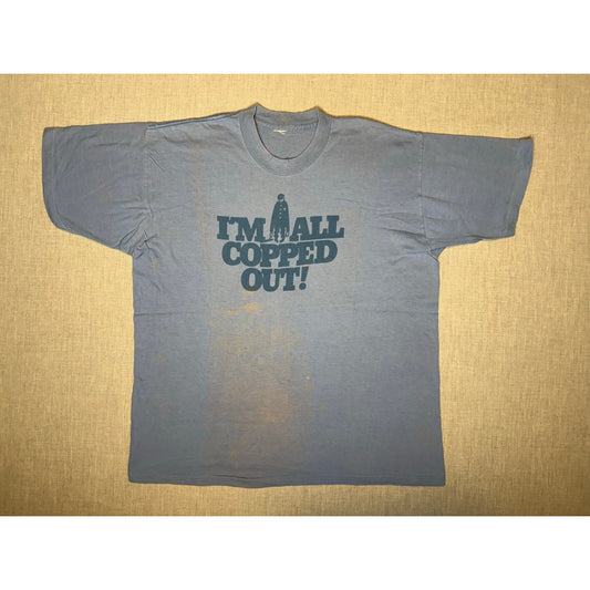 Vintage I’m All Copped Out Single Stitch T-shirt XL