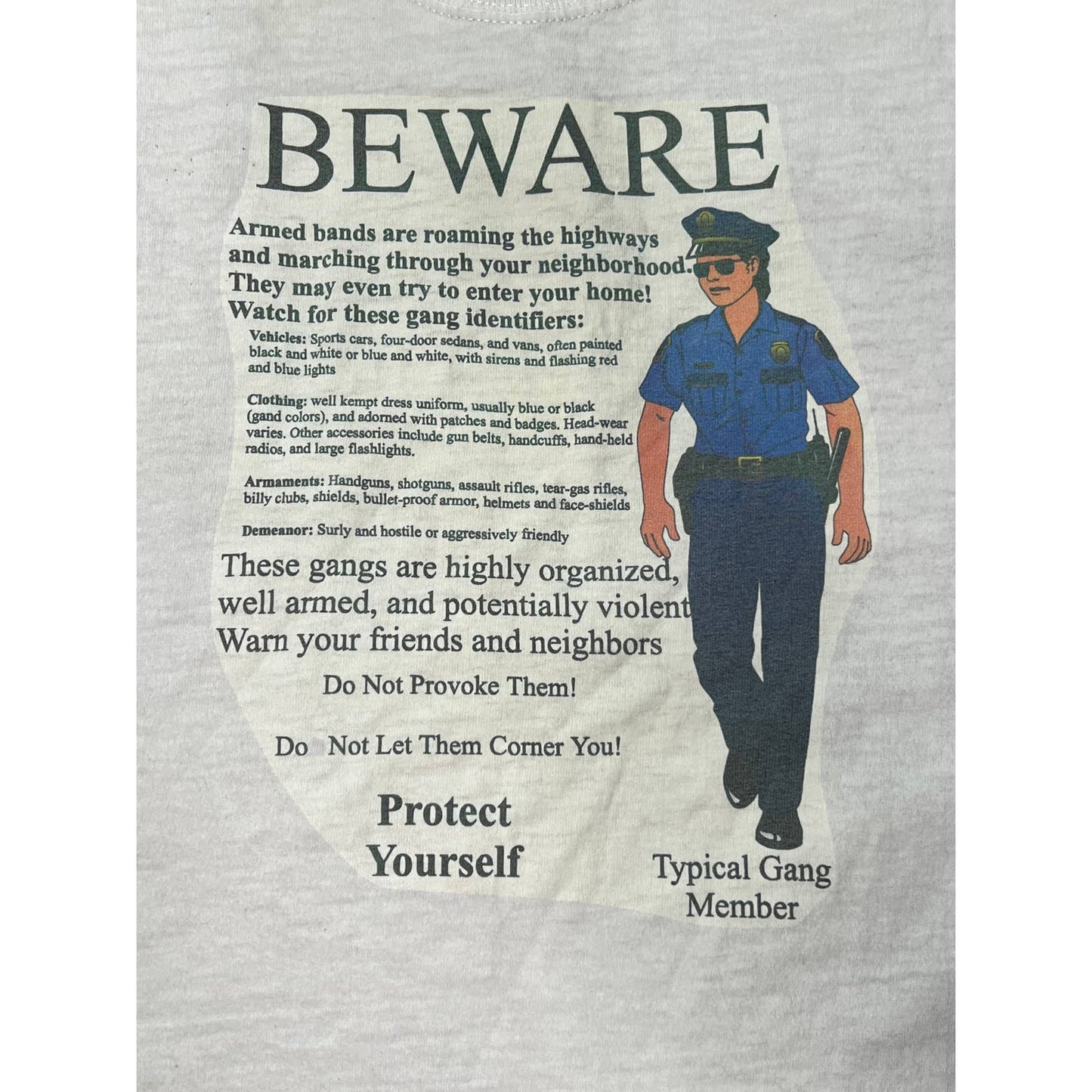 Vintage 90s Beware Of Police Protect Yourself Cop T-shirt Large